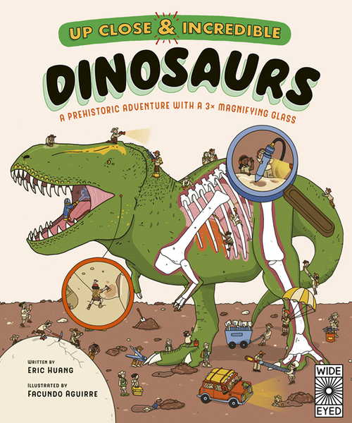 Up Close and Incredible: Dinosaurs